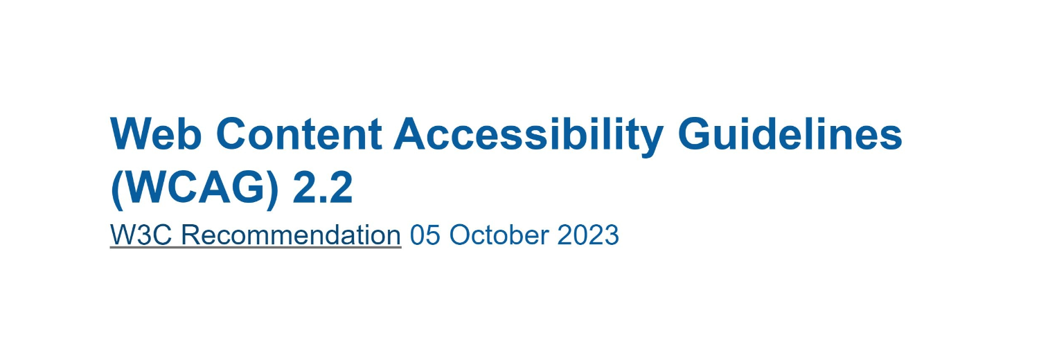 A screengrab of the new WCAG 2.2 release title, with text reading "Web Content Accessibility Guidelines (WCAG) 2.2.